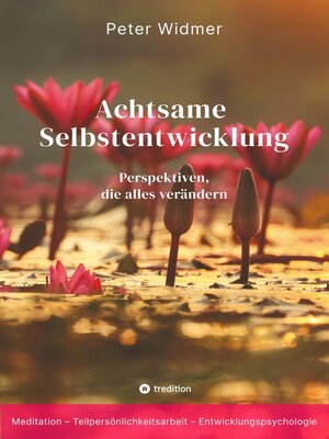 cover image of Achtsame Selbstentwicklung